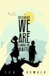 Because We Are A Novel of Haiti