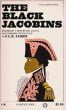Black Jacobins Toussaint L’Ouverture and the San Domingo
