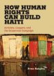 How Human Rights Can Build Haiti