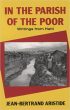 In the Parish of the Poor Writings from Haiti Amy Wilentz